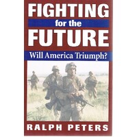 Fighting For The Future. Will America Triumph