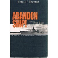 Abandon Ship!. The Death Of The U.S.S. Indianapolis