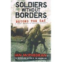 Soldiers Without Borders. Beyond The SAS