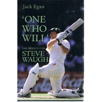 One Who Will. The Search For Steve Waugh