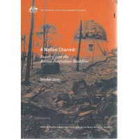 A Nation Charred. Inquiry Into The Recent Australian Bushfires