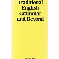 Traditional English Grammar And Beyond