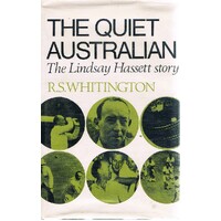 The Quiet Australian. The Lindsay Hassett Story