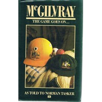 McGilvray. The Game Goes On