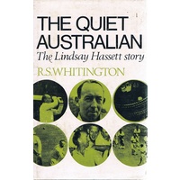 The Quiet Australian. The Lindsay Hassett Story
