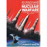 The Changing Face Of Nuclear Warfare