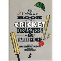 The Cricketer Book Of Cricket Disasters And Bizarre Records