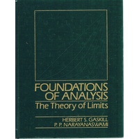 Foundations Of Analysis. The Theory Of Limits