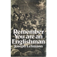 Remember You Are An Englishman