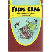 Fred's Crab And Other Bush Yarns
