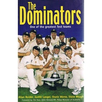 The Dominators. One Of The Greatest Test Teams