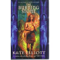 The Burning Stone. Volume Three Of Crown Of Stars.