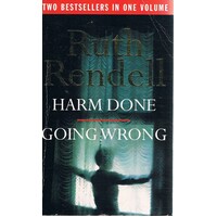 Harm Done. Going Wrong