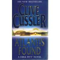 Atlantis Found. A Dirk Pitt Novel.