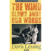 The Wind Blows Away Our Words