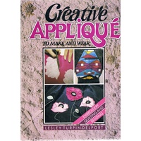 Creative Applique To Make And Wear