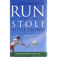 Run Like You Stole Something. The Science Behind The Score Line