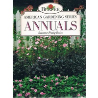 Annuals. American Gardening Series