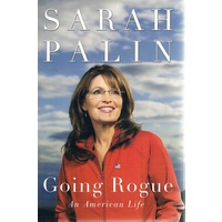 Going Rogue. An American Life