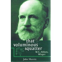 That Voluminous Squatter. W.E.Abbott, Wingen