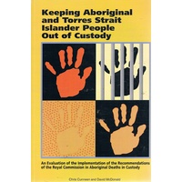 Keeping Aboriginal And Torres Strait Islander People Out Of Custody