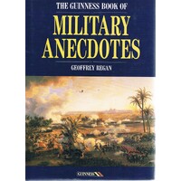 The Guinness Book Of Military Anecdotes