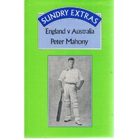 Sundry Extras. England V Australia