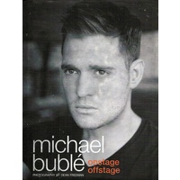 Michael Buble Onstage Offstage