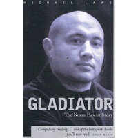 Gladiator. The Norm Hewitt Story