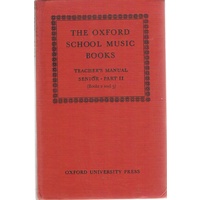 The Oxford School Music Books. Teacher's Manual. Junior, Part II (Books 3 And 4)