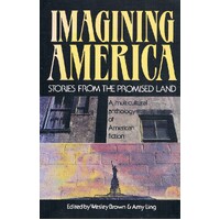 Imagining America. Stories From The Promised Land