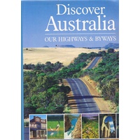 Discover Australia. Our Highways And Byways