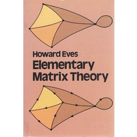 Elementary Matrix Theory