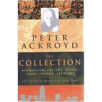 The Collection. Journalism, Reviews, Essays, Short Stories,lectures