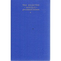 The Selected Novels Of W Somerset Maugham, Volume 1
