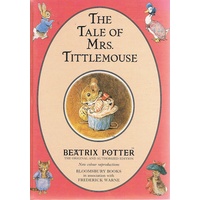 The Tale Of Mrs Tittlemouse