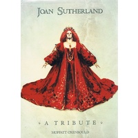 Joan Sutherland. A Tribute