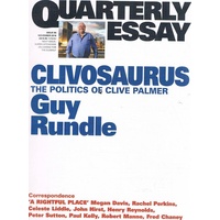 Clivosaurus. Quarterly Essay. Issue 56. November 2014
