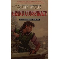 Grand Conspiracy. alliance of light. (book two)