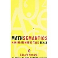 Mathsemantics. Making Numbers Talk Sense
