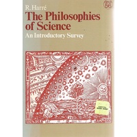 The Philosophies Of Science. An Introductory Survey