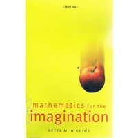 Mathematics For The Imagination