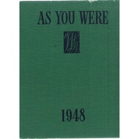 As You Were With The Australian Services At Home And Overseas From 1788 To 1948