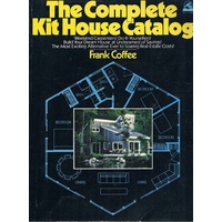 The Complete Kit House Catalog