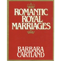 Romantic Royal Marriages
