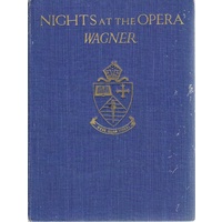 Nights At The Opera. Wagner