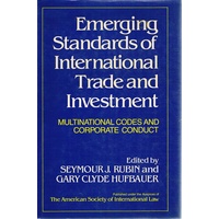 Emerging Standards Of International Trade And Investment