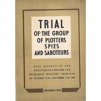 Trial Of The Group Of Plotters Spies And Saboteurs.