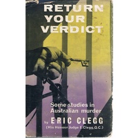 Return Your Verdict. Some Studies In Australian Murder