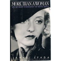More Than A Woman. Intimate Biography Of Bette Davis